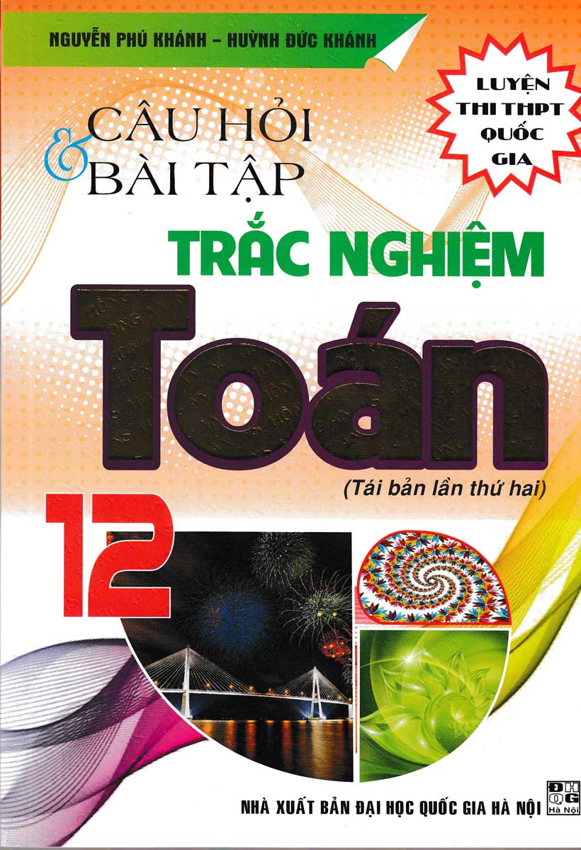 Câu Hỏi Và Bài Tập Trắc Nghiệm Toán 12