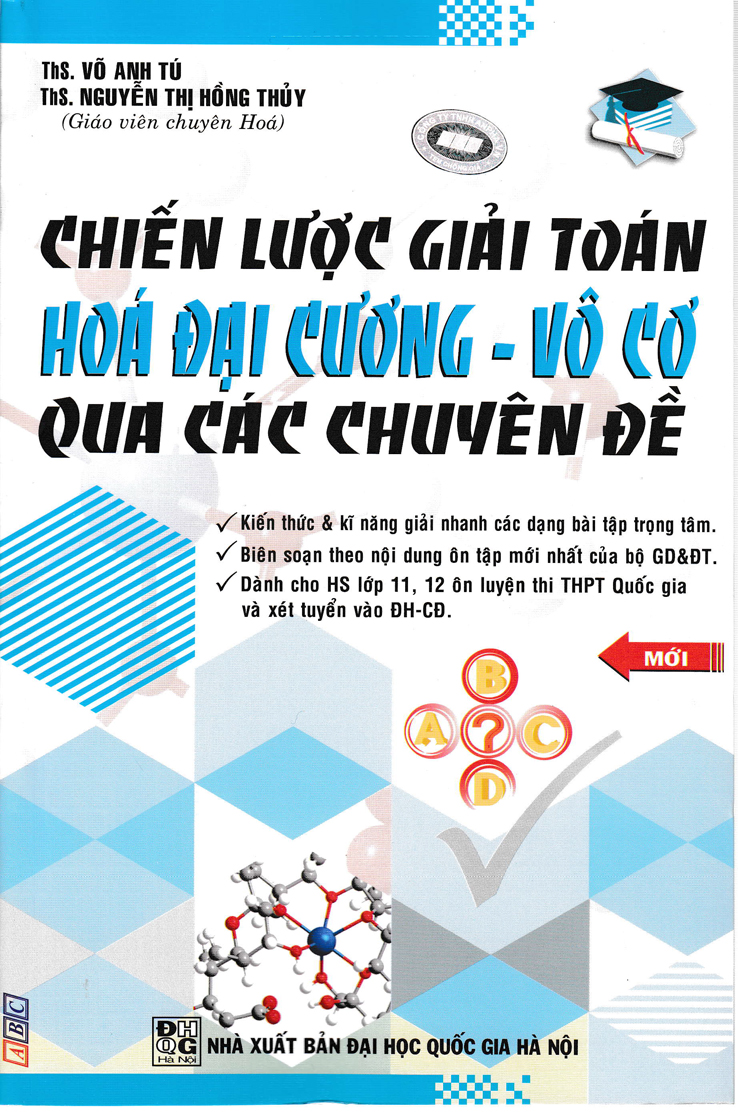 Chiến Lược Giải Toán Hóa Đại Cương - Vô Cơ Qua Các Chuyên Đề