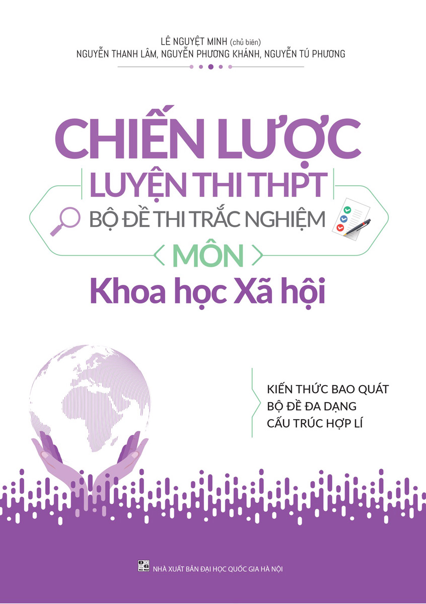 Chiến Lược Luyện Thi THPT Bộ Đề Thi Trắc Nghiệm Môn Khoa Học Xã Hội