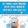 Kỹ Thuật Giải Nhanh Toán Trắc Nghiệm Trên Máy Tính Cầm Tay