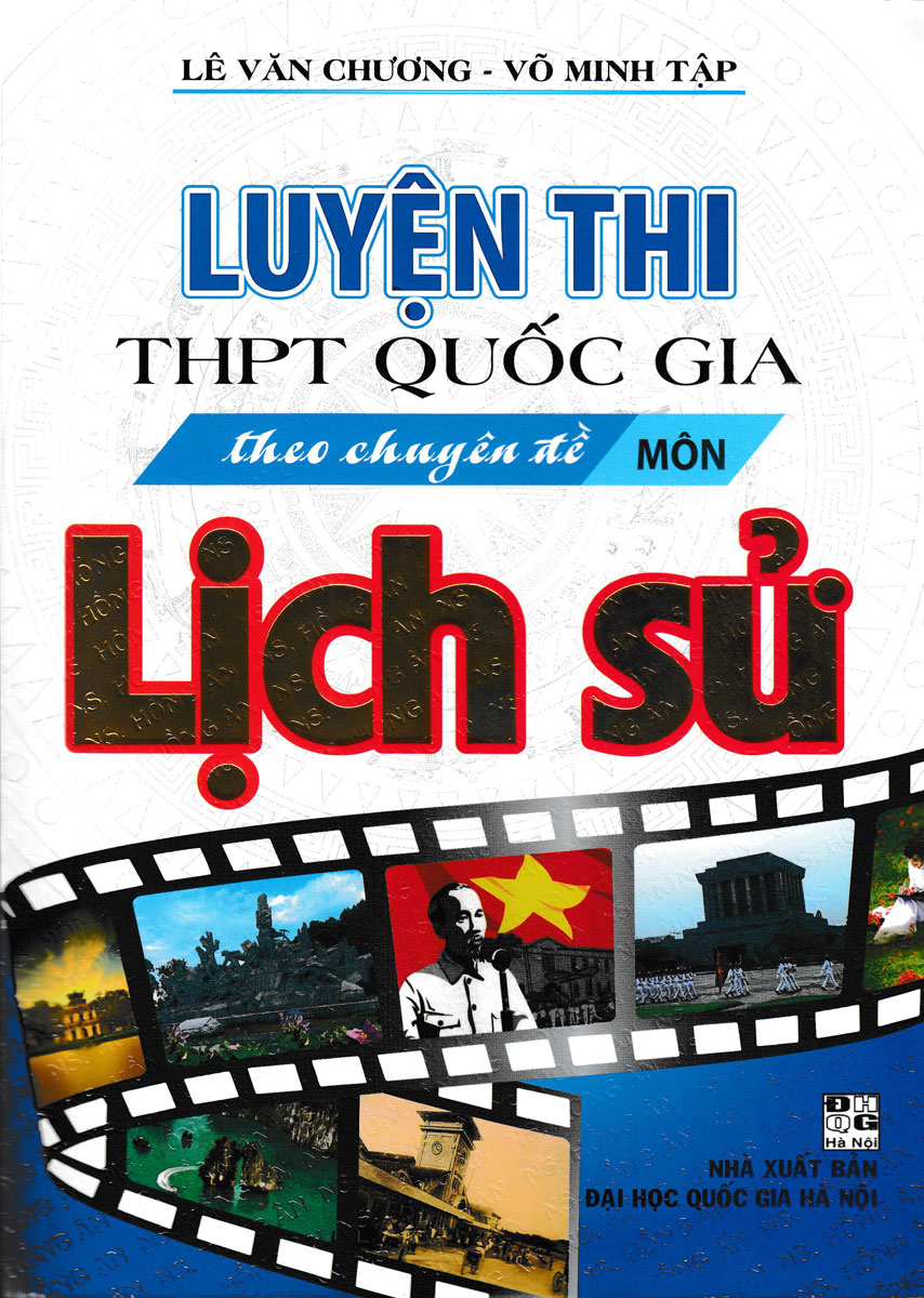 Luyện Thi THPT Quốc Gia Theo Chuyên Đề Môn Lịch Sử