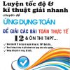 Luyện Tốc Độ Và Kĩ thuật giải Nhanh Chuyên Đề Ứng Dụng Toán