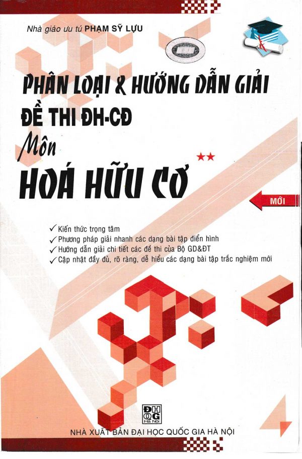 Phân Loại Và Hướng Dẫn Giải Đề Thi ĐH-CĐ Môn Hóa Hữu Cơ