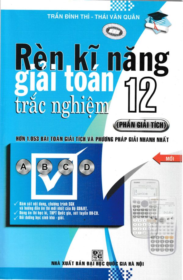 Rèn Kĩ Năng Giải Toán Trắc Nghiệm 12 - Phần Giải Tích