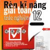 Rèn Luyện Kĩ Năng Giải Toán Trắc Nghiệm 12 Phần Hình Học