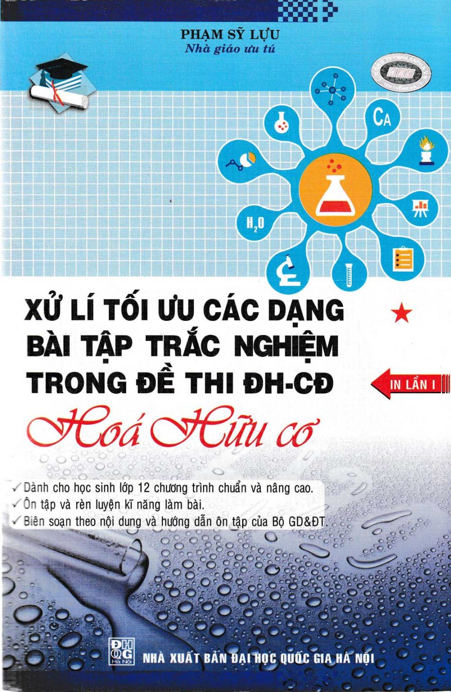 Xử Lí Tối Ưu Các Dạng Bài Tập Trắc Nghiệm Trong Đề Thi ĐH CĐ Hóa Hữu Cơ