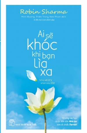 Ai Sẽ Khóc Khi Bạn Lìa Xa