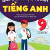 Bài Tập Thực Hành Tiếng Anh 9 - Có Đáp Án (Theo Chương Trình Mới Của Bộ Giáo Dục Và Đào Tạo)