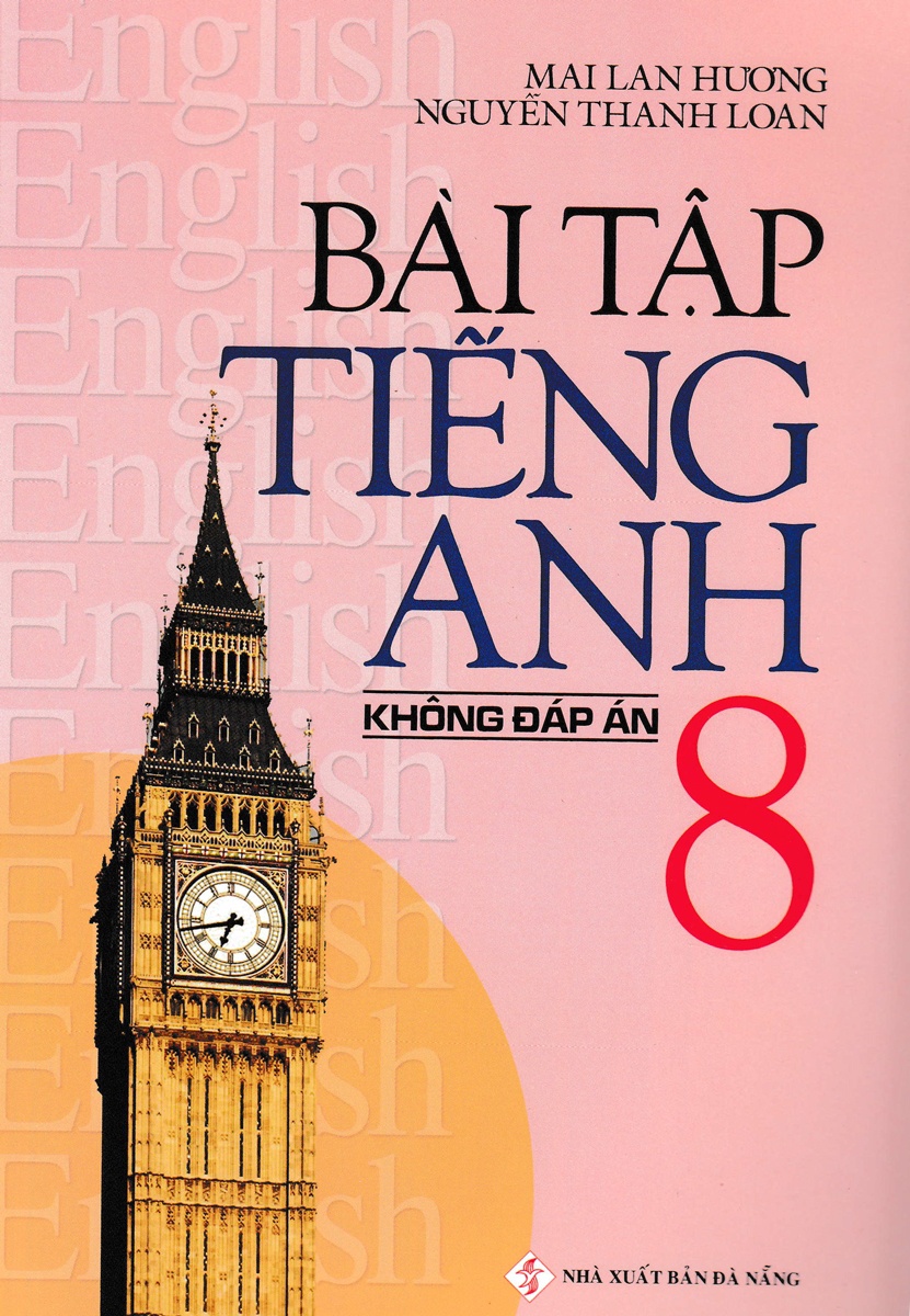 Bài Tập Tiếng Anh 8 (Không Đáp Án)