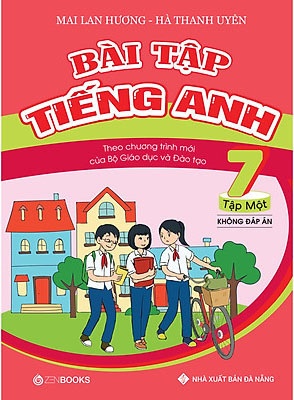 Bài Tập Tiếng Anh Lớp 7 Tâp 1 (Không Đáp Án) - Chương Trình Mới