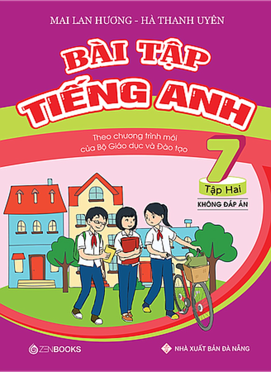 Bài Tập Tiếng Anh Lớp 7 Tập 2 (Không Đáp Án) - Chương Trình Mới