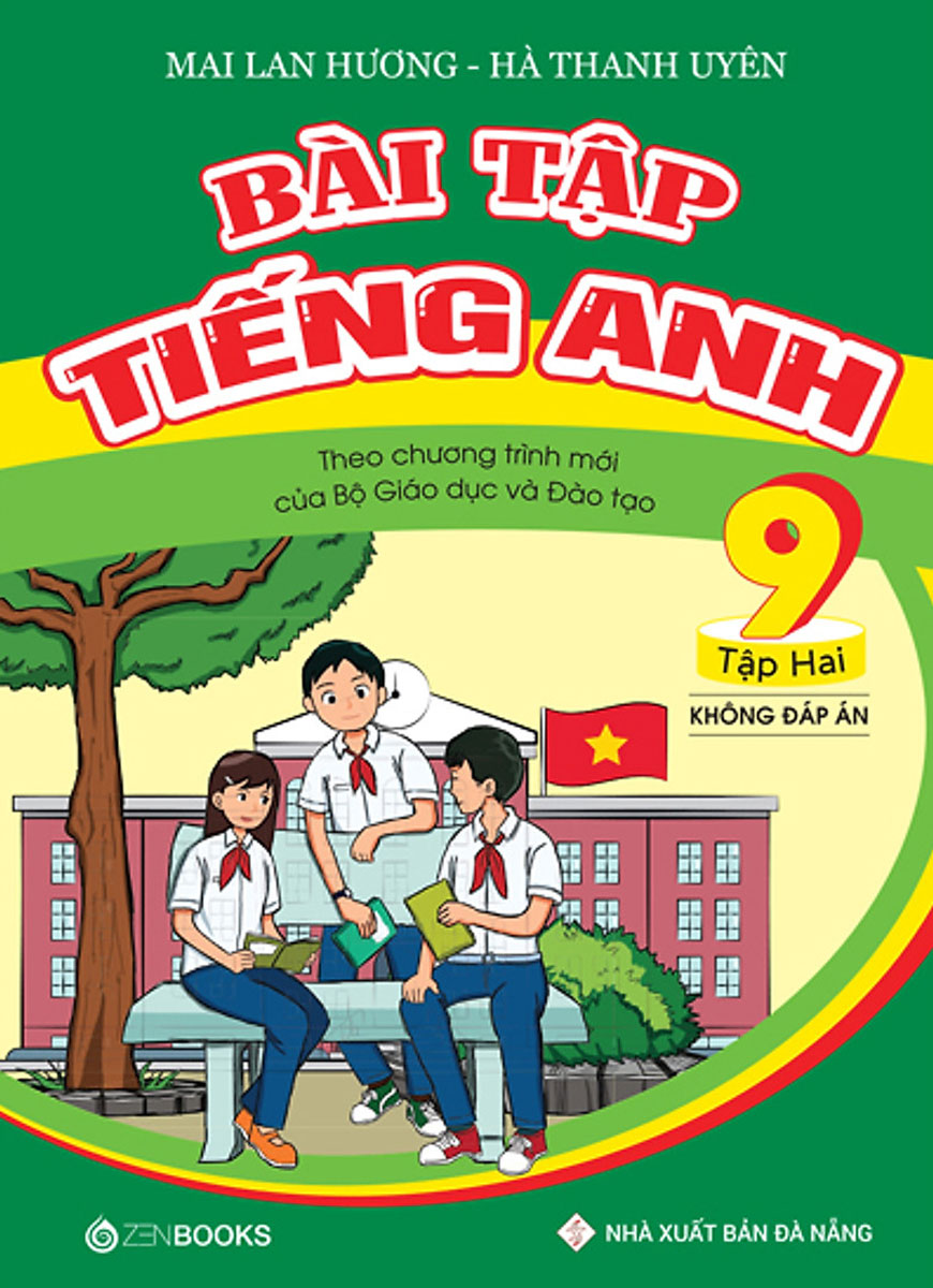 Bài Tập Tiếng Anh Lớp 9 - Tập 2 (Không Đáp Án)