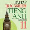 Bài Tập Trắc Nghiệm Tiếng Anh 11 (Không Đáp Án)