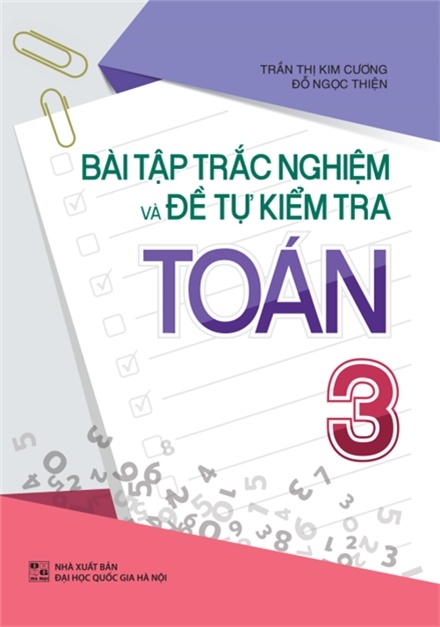 Bài Tập Trắc Nghiệm Và Đề Tự Kiểm Tra Toán 3