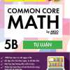 Chinh Phục Toán Mỹ - Common Core Math (Tập 5B)