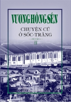 Chuyện Cũ Ở Sốc - Trăng ( Tập 2)