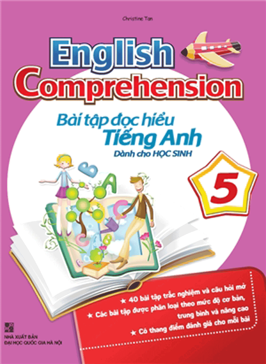 English Comprehension – Bài Tập Đọc Hiểu Tiếng Anh Dành Cho Học Sinh 5