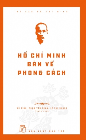 Di Sản Hồ Chí Minh - Hồ Chí Minh Bàn Về Phong Cách