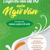 Luyện Thi Vào Lớp 10 Môn Ngữ Văn - Chuyên Đề Nghị Luận Xã Hội