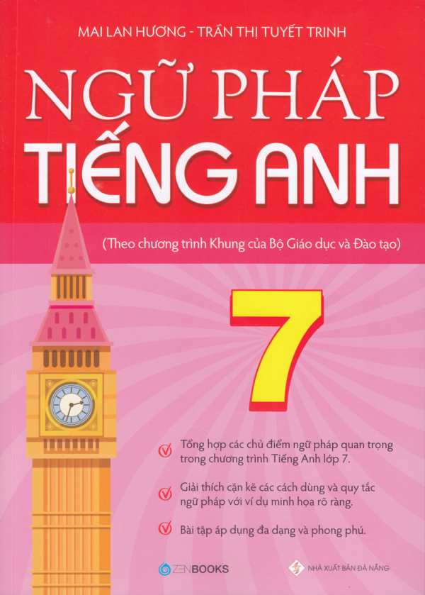 Ngữ Pháp Tiếng Anh 7 (Theo Chương Trình Khung Của Bộ Giáo Dục Và Đào Tạo)