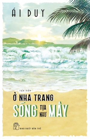 Ở Nha Trang Sóng Tựa Như Mây