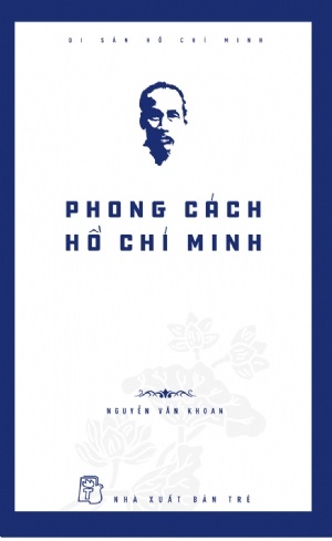 Di Sản Hồ Chí Minh - Phong Cách Hồ Chí Minh