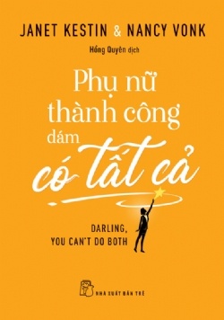 Phụ Nữ Thành Công Dám Có Tất Cả