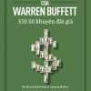 Trí Tuệ Đầu Tư Của Warren Buffett: 350 Lời Khuyên Đắt Giá