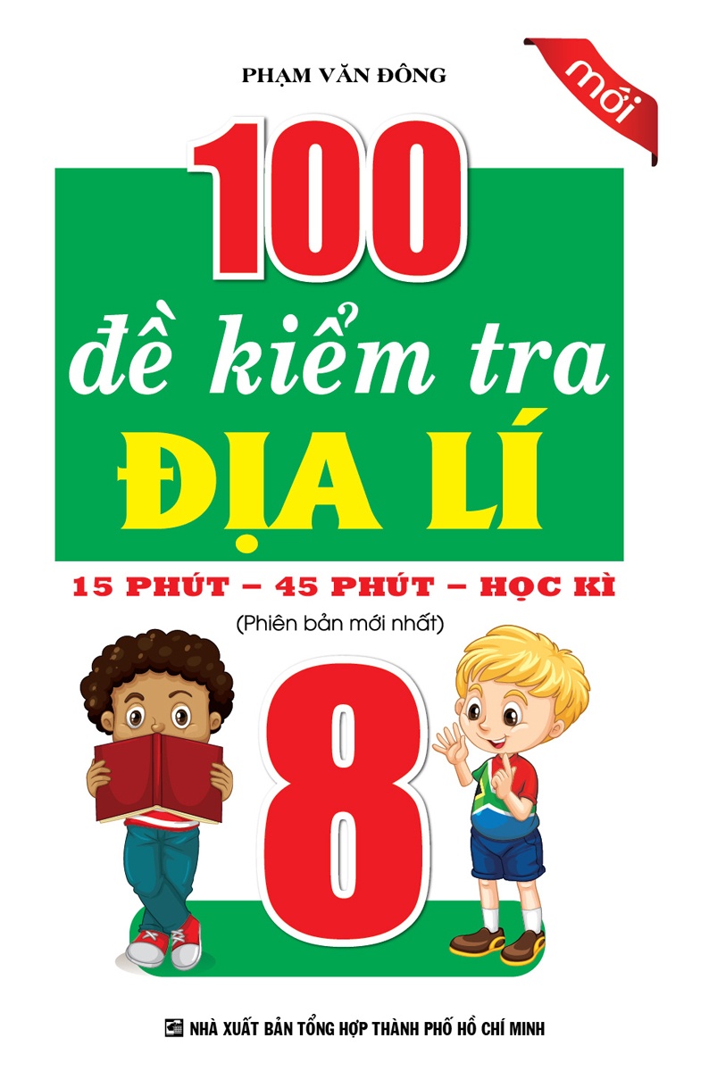 100 Đề Kiểm Tra Địa Lí 8