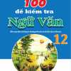 100 Đề Kiểm Tra Ngữ Văn 12