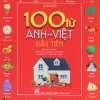 100 Từ Anh - Việt Đầu Tiên