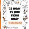 28 Ngày Tự Học Tiếng Nhật - Ghi Chú Luyện Viết & Sách Bài Tập