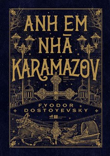 Anh Em Nhà Karamazov (Nhã Nam)