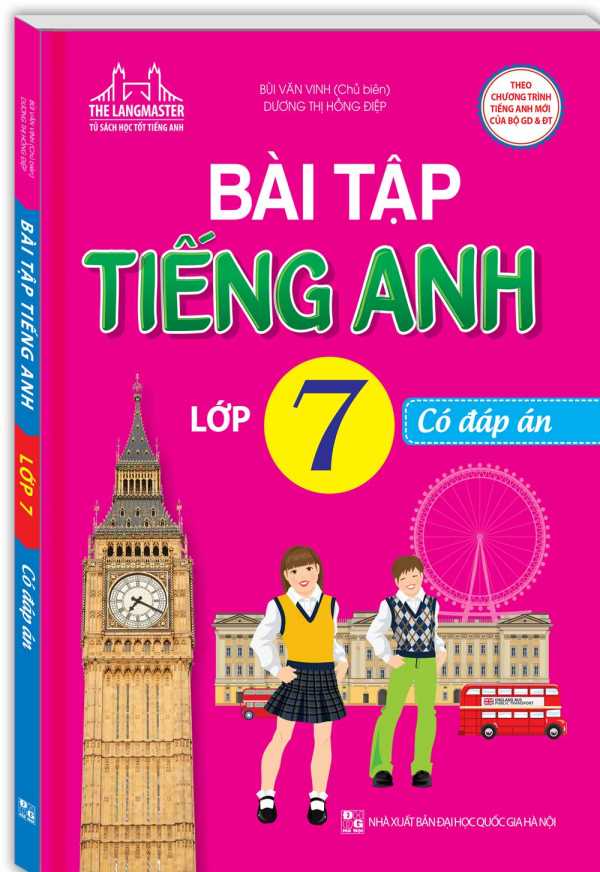 The Langmaster - Bài Tập Tiếng Anh Lớp 7 (Có Đáp Án) - Chương Trình Mới