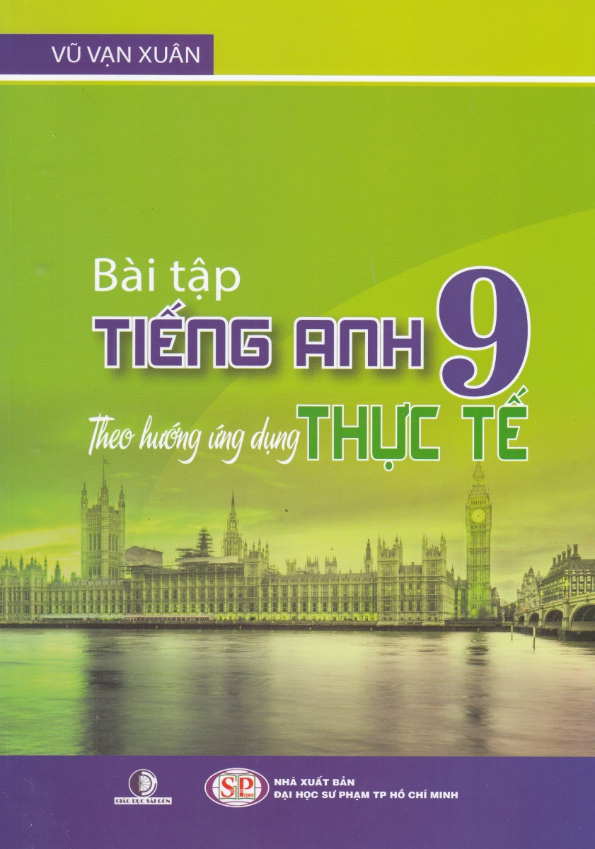 Bài Tập Tiếng Anh Lớp 9 Theo Hướng Ứng Dụng Thực Tế