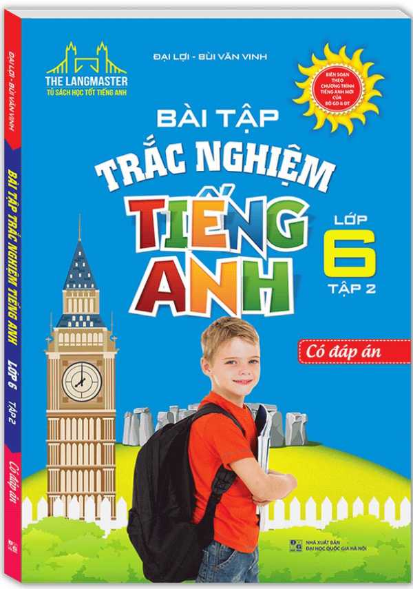 The Langmaster - Bài Tập Trắc Nghiệm Tiếng Anh Lớp 6 Tập 2 (Có Đáp Án)