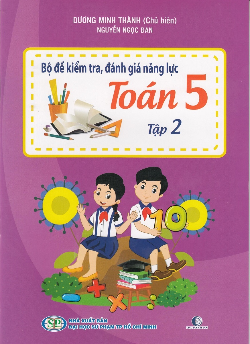 Bộ Đề Kiểm Tra, Đánh Gía Năng Lực Toán 5 Tập 2