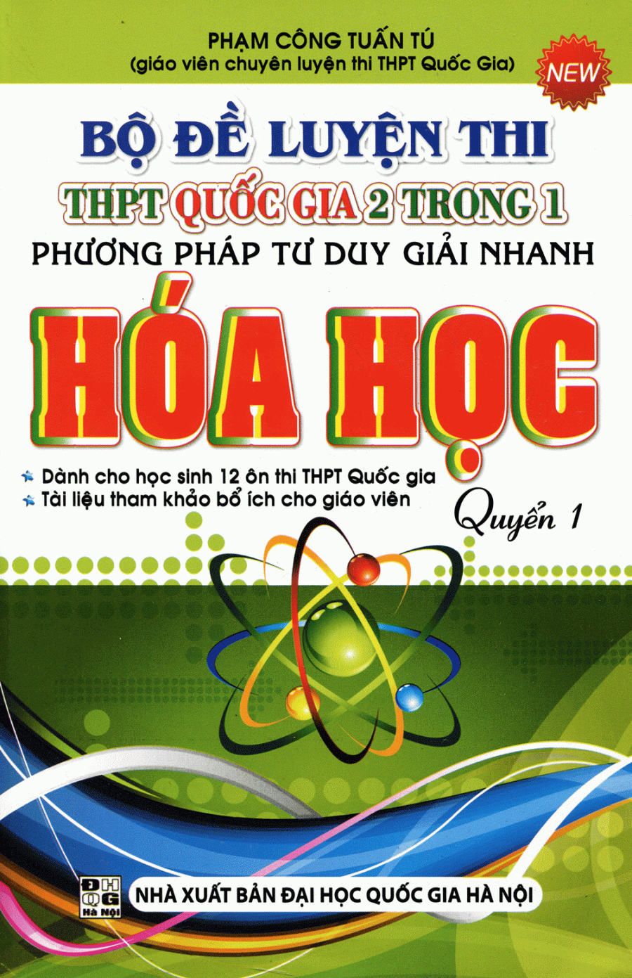 Bộ Đề Luyện Thi THPT Quốc Gia 2 Trong 1 Hoá Học Quyển 1