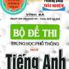 Bộ Đề Thi THPT Quốc Gia Môn Tiếng Anh (Phương Pháp Trắc Nghiệm)