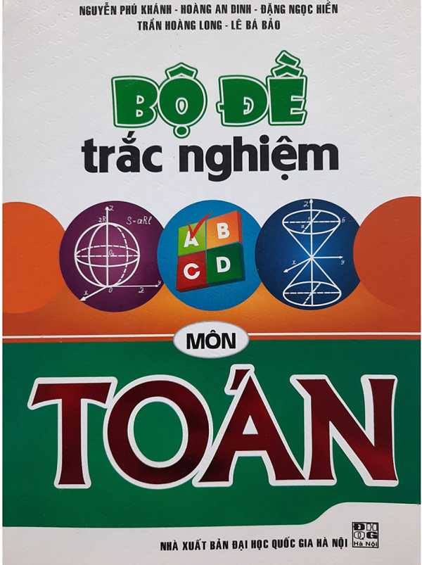 Bộ Đề Trắc Nghiệm Môn Toán