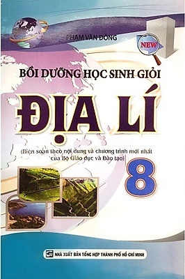 Bồi Dưỡng Học Sinh Giỏi Địa Lí Lớp 8