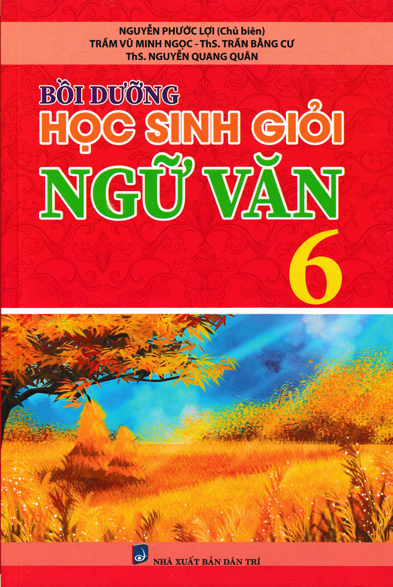 Bồi Dưỡng Học Sinh Giỏi Ngữ Văn Lớp 6