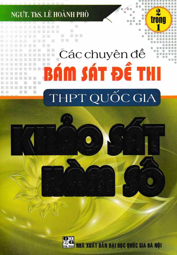 Các Chuyên Đề Bám Sát Đề Thi THPT Quốc Gia Phần Khảo Sát Hàm Số