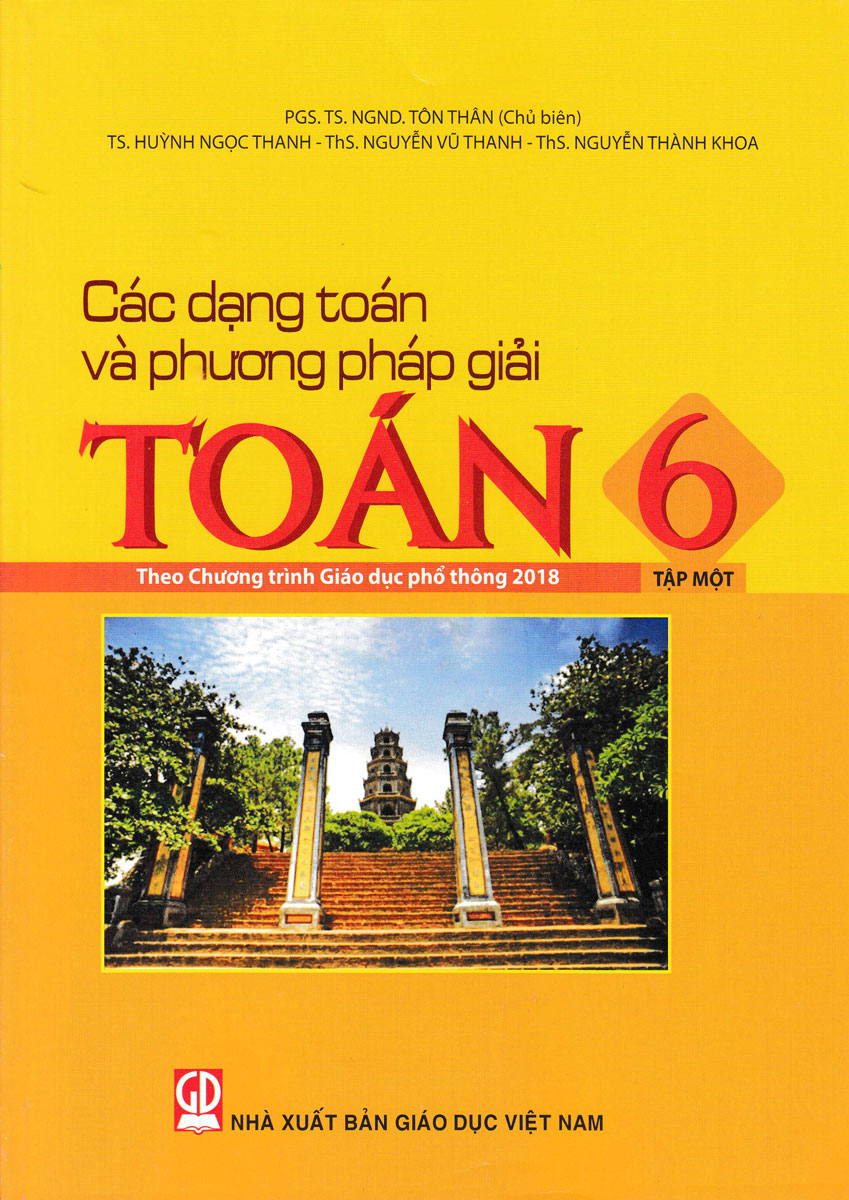 Các Dạng Toán Và Phương Pháp Giải Toán 6 - Tập 1