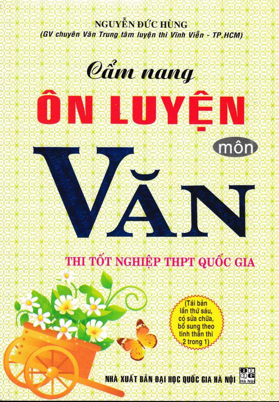 Cẩm Nang ÔN Luyện Môn Văn Thi Tốt Nghiệp THPT Quốc Gia