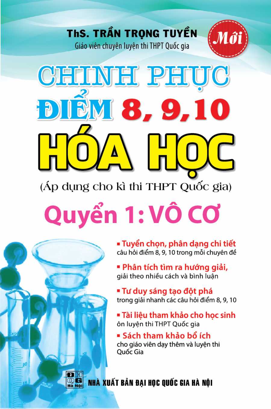 Chinh Phục Điểm 8,9,10 Hóa Học Quyển 1: Vô Cơ