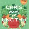 Chris Giáp Mặt Với Ung Thư