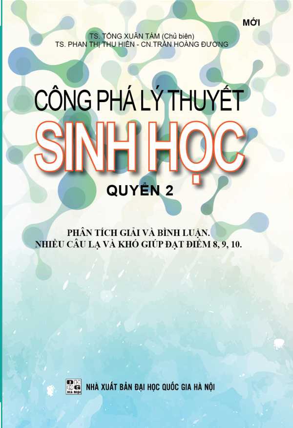 Công Phá Lý Thuyết Sinh Học Quyển 2