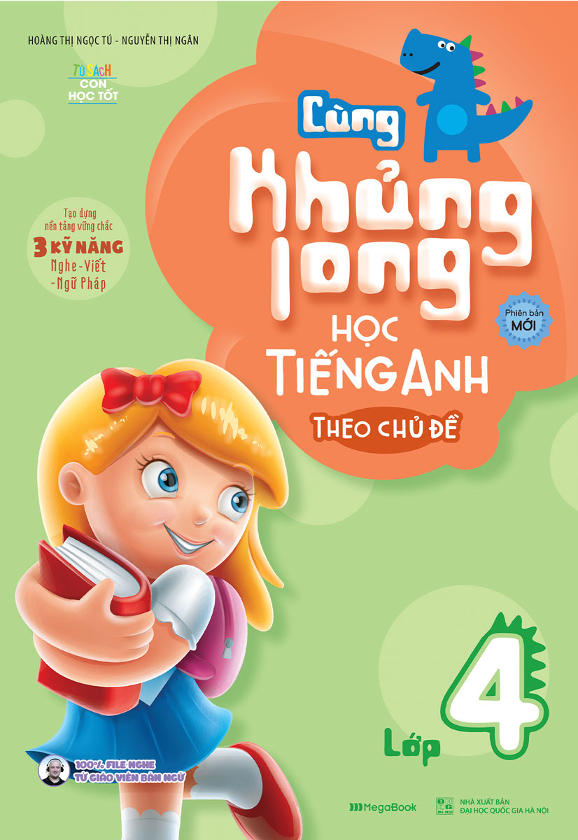 Cùng Khủng Long Học Tiếng Anh Theo Chủ Đề Lớp 4