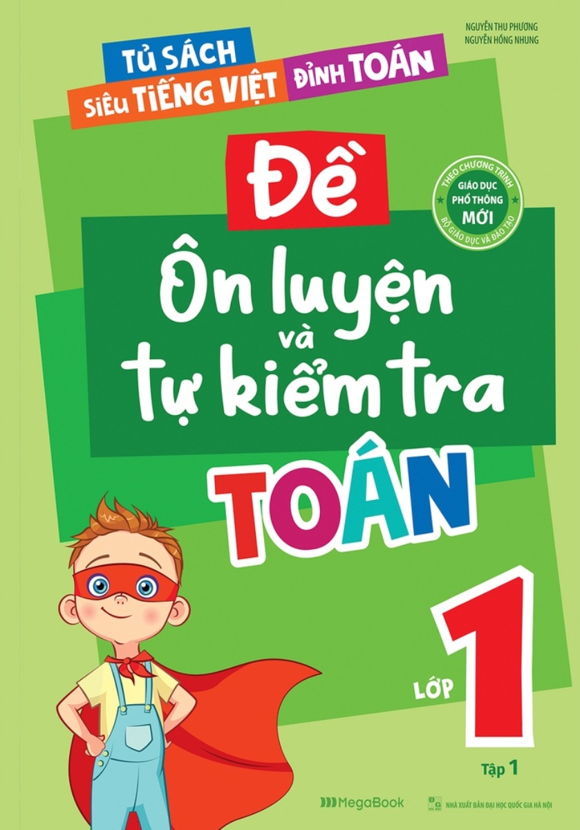 Đề Ôn Luyện Và Tự Kiểm Tra Toán Lớp 1 - Tập 1